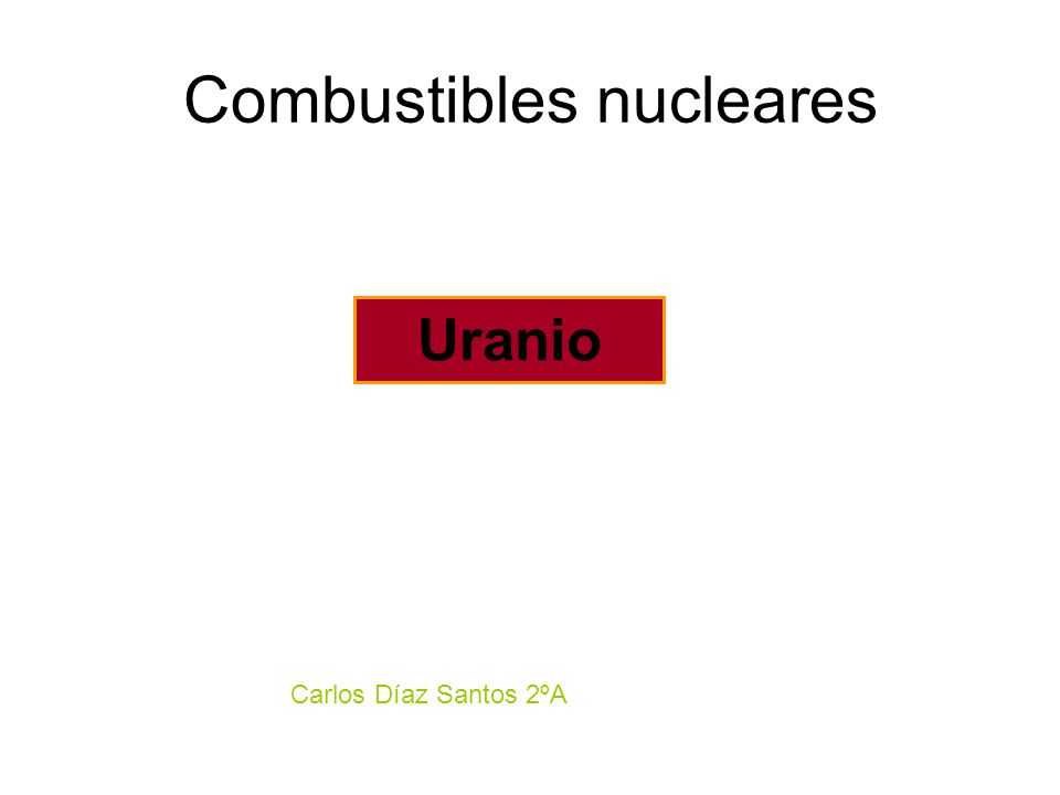 Combustibles nucleares