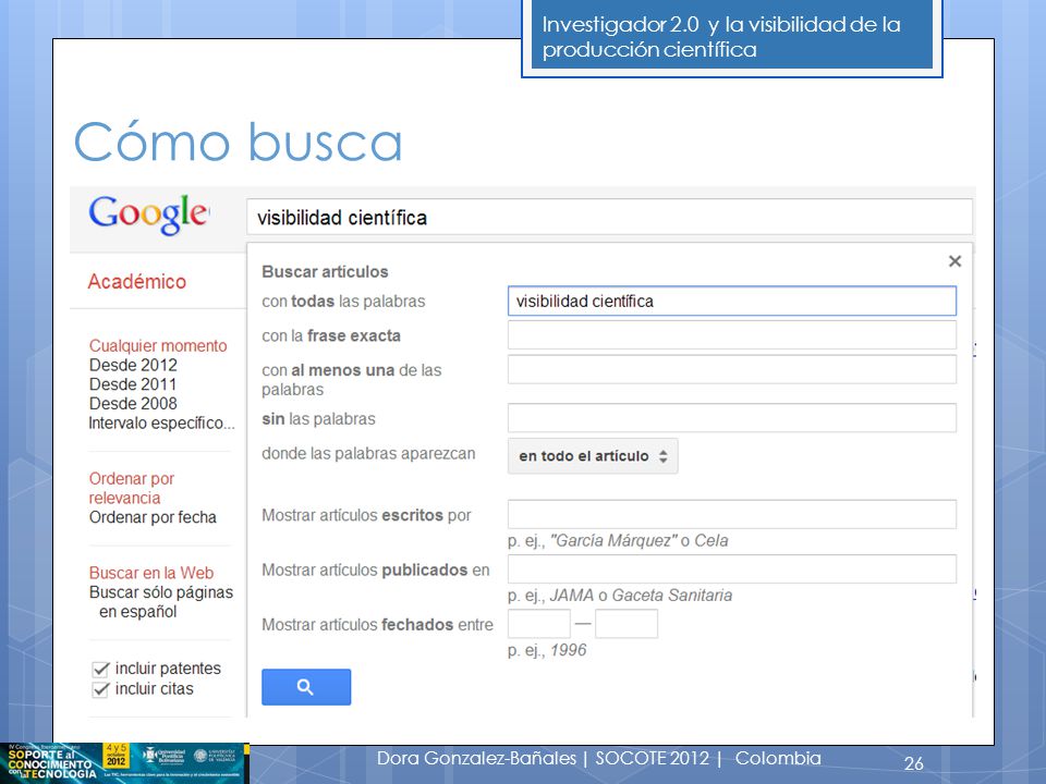 Cómo busca Dora Gonzalez-Bañales | SOCOTE 2012 | Colombia