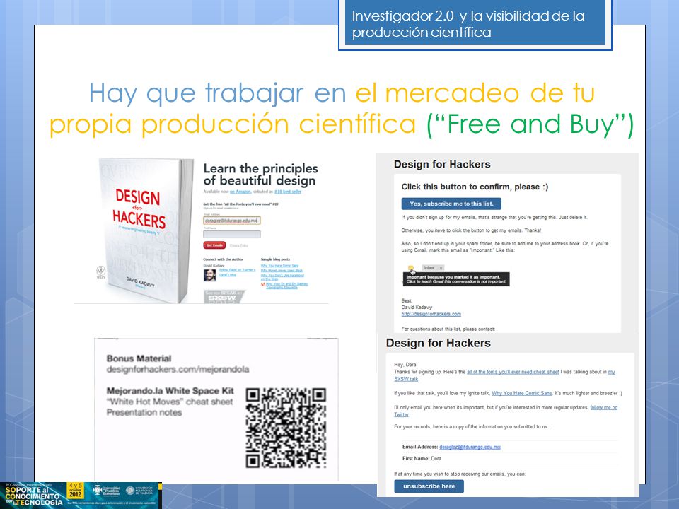 Hay que trabajar en el mercadeo de tu propia producción científica ( Free and Buy )