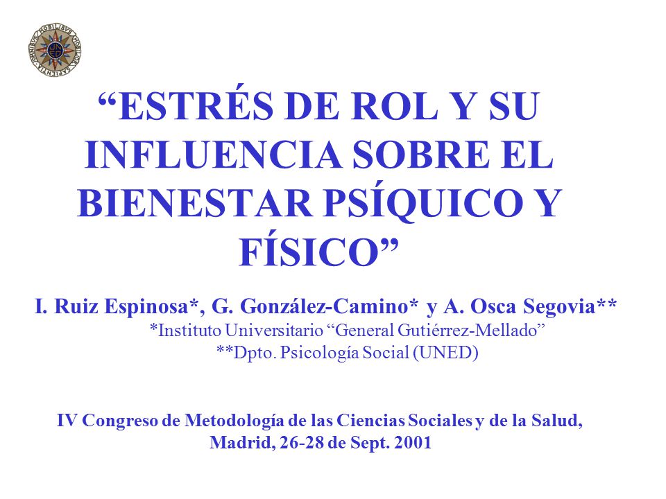 ESTRÉS DE ROL Y SU INFLUENCIA SOBRE EL BIENESTAR PSÍQUICO Y FÍSICO