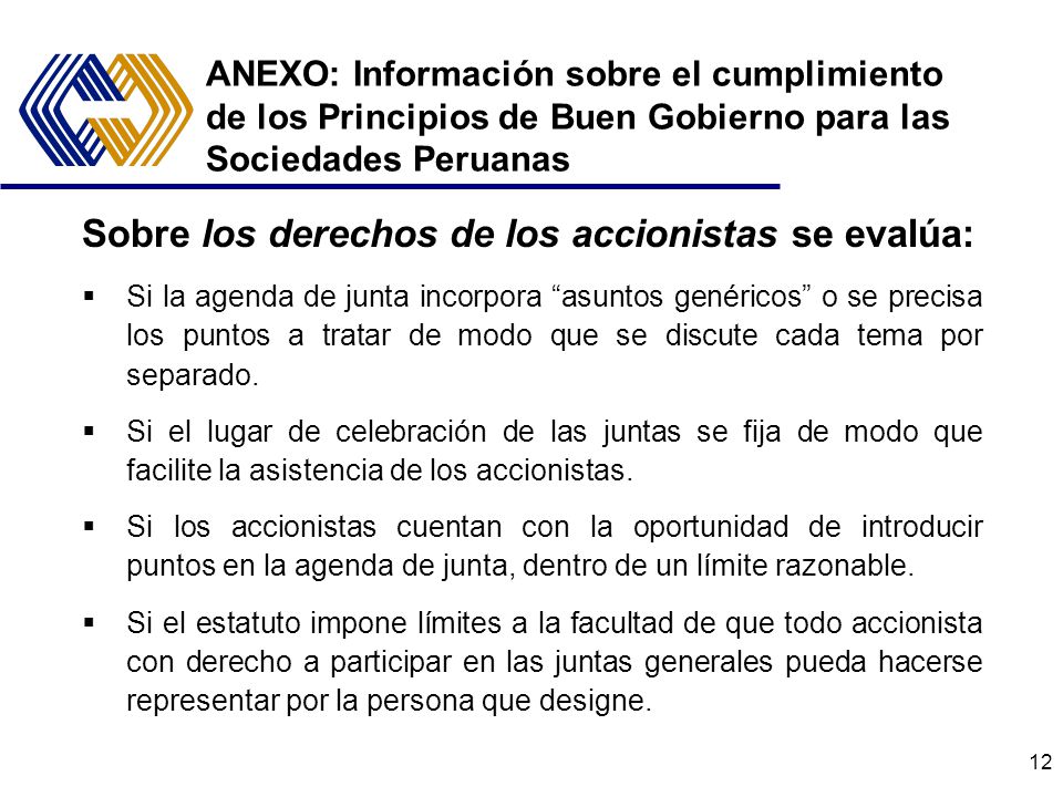 Sobre los derechos de los accionistas se evalúa: