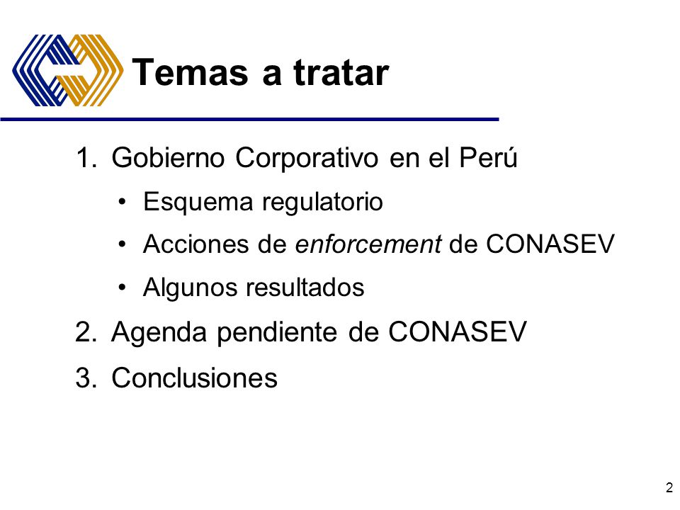 Temas a tratar Gobierno Corporativo en el Perú