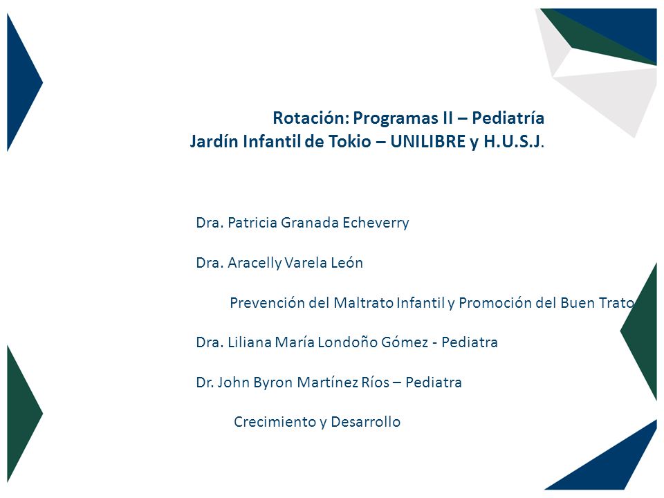 Rotación: Programas II – Pediatría Jardín Infantil de Tokio – UNILIBRE y H.U.S.J.