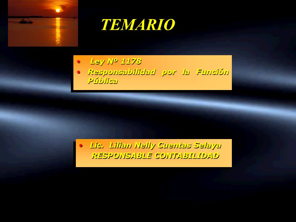 TEMARIO Ley Nº 1178 Responsabilidad por la Función Pública