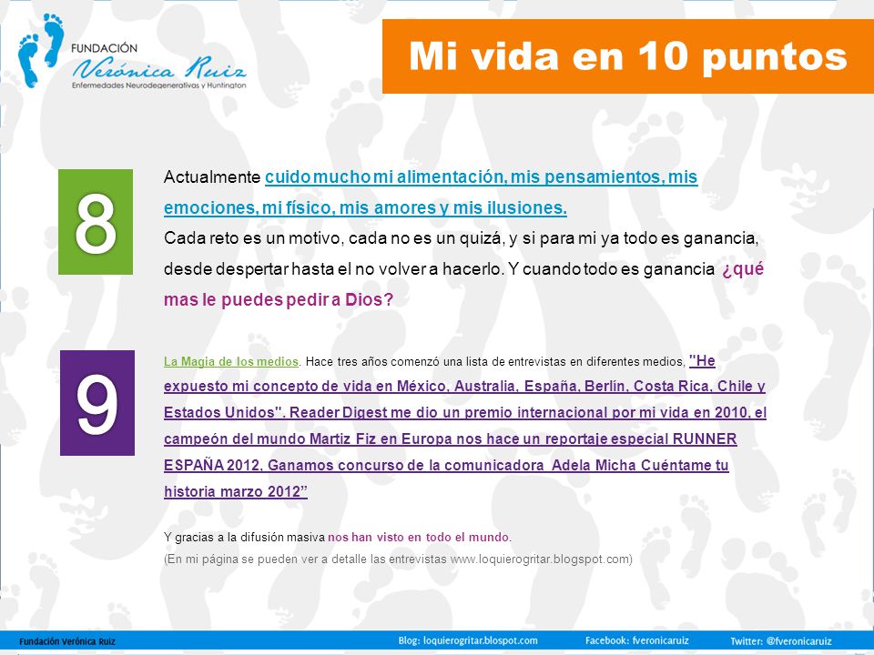 Mi vida en 10 puntos Actualmente cuido mucho mi alimentación, mis pensamientos, mis emociones, mi físico, mis amores y mis ilusiones.