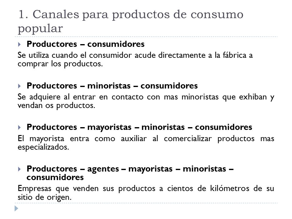 1. Canales para productos de consumo popular