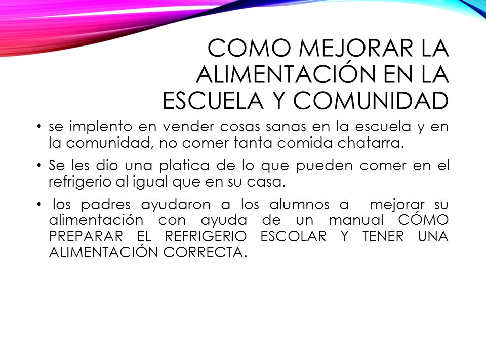 Como mejorar la alimentación en la escuela y comunidad