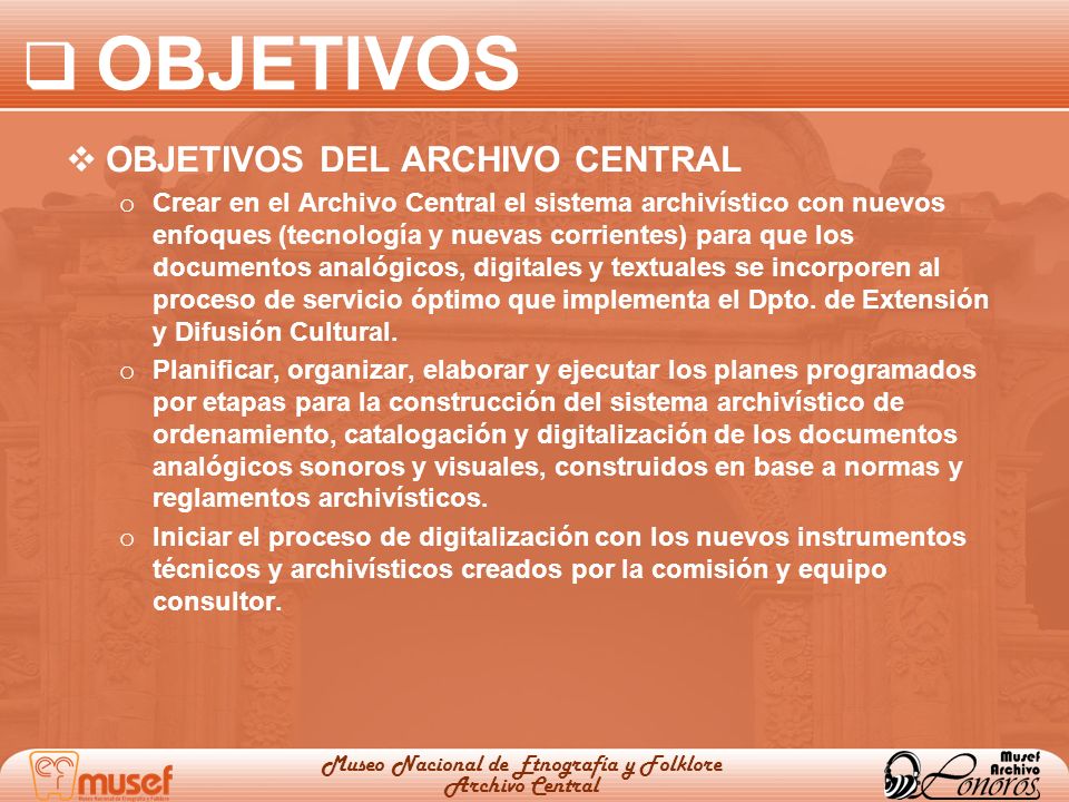 Museo Nacional de Etnografía y Folklore Archivo Central - ppt descargar