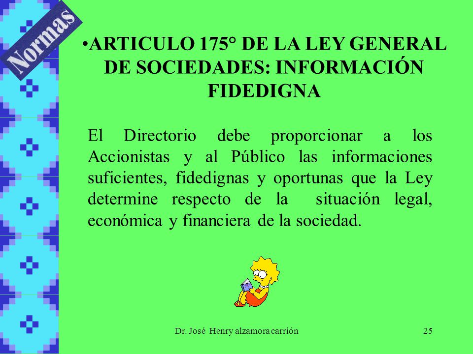 ARTICULO 175° DE LA LEY GENERAL DE SOCIEDADES: INFORMACIÓN FIDEDIGNA