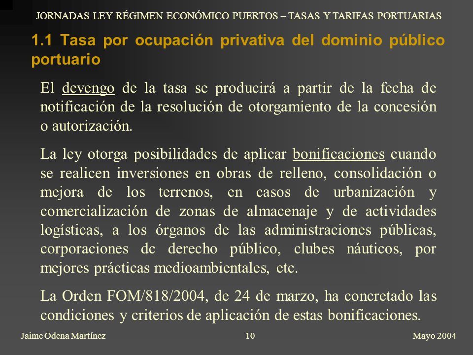 1.1 Tasa por ocupación privativa del dominio público portuario