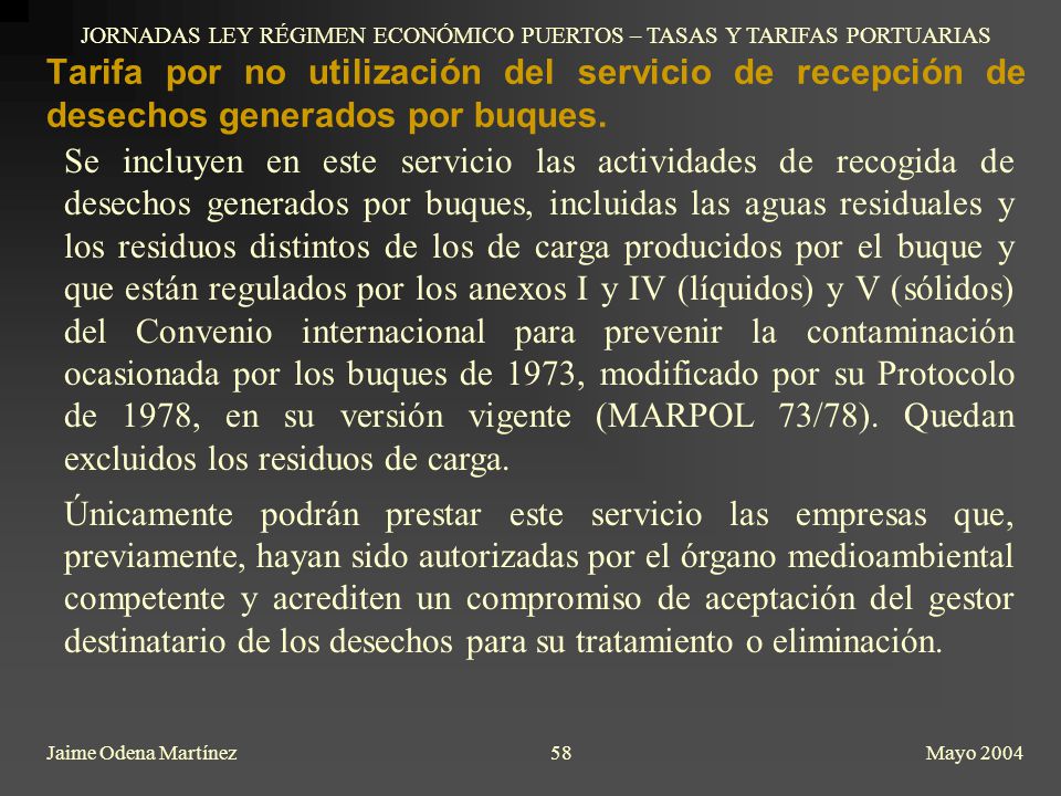 JORNADAS LEY RÉGIMEN ECONÓMICO PUERTOS – TASAS Y TARIFAS PORTUARIAS