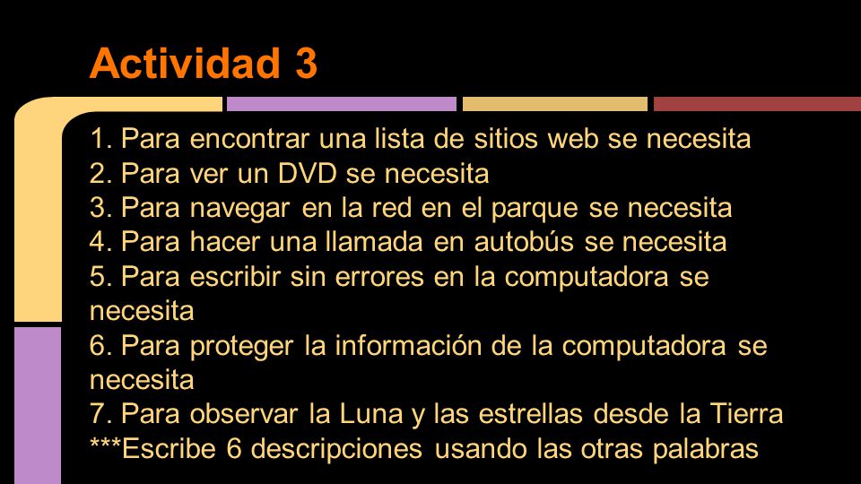 Actividad 3 1. Para encontrar una lista de sitios web se necesita