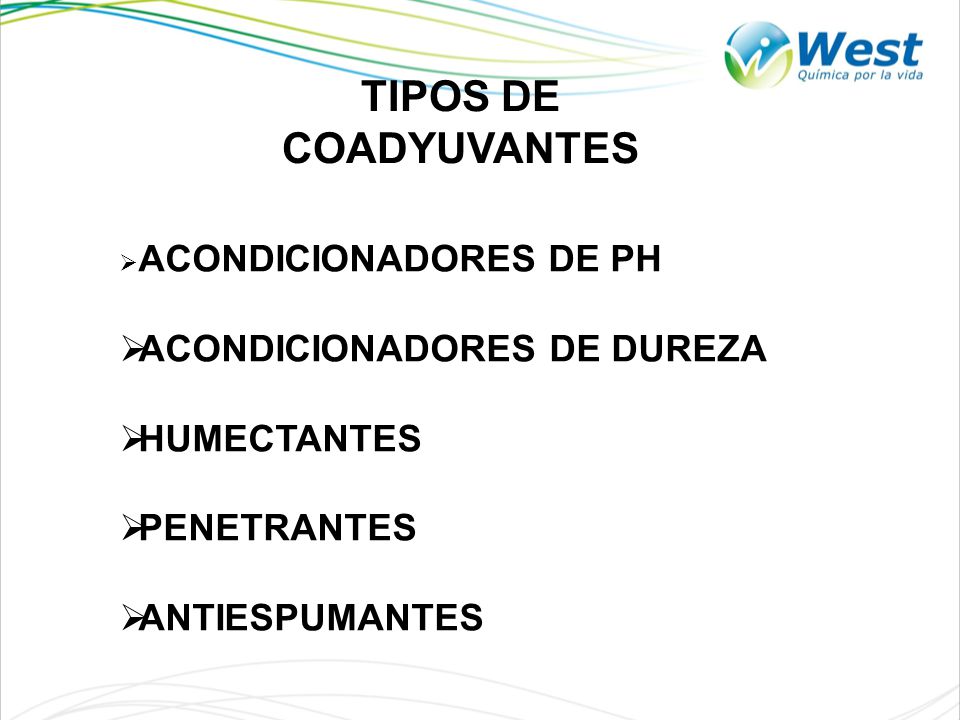 TIPOS DE COADYUVANTES ACONDICIONADORES DE DUREZA HUMECTANTES