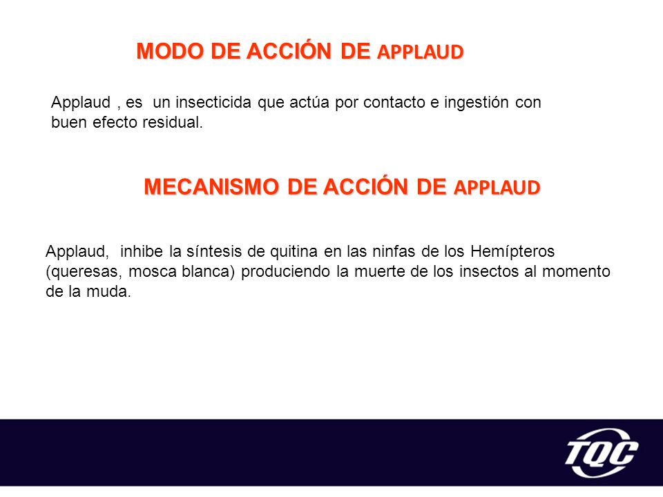 MODO DE ACCIÓN DE APPLAUD MECANISMO DE ACCIÓN DE APPLAUD