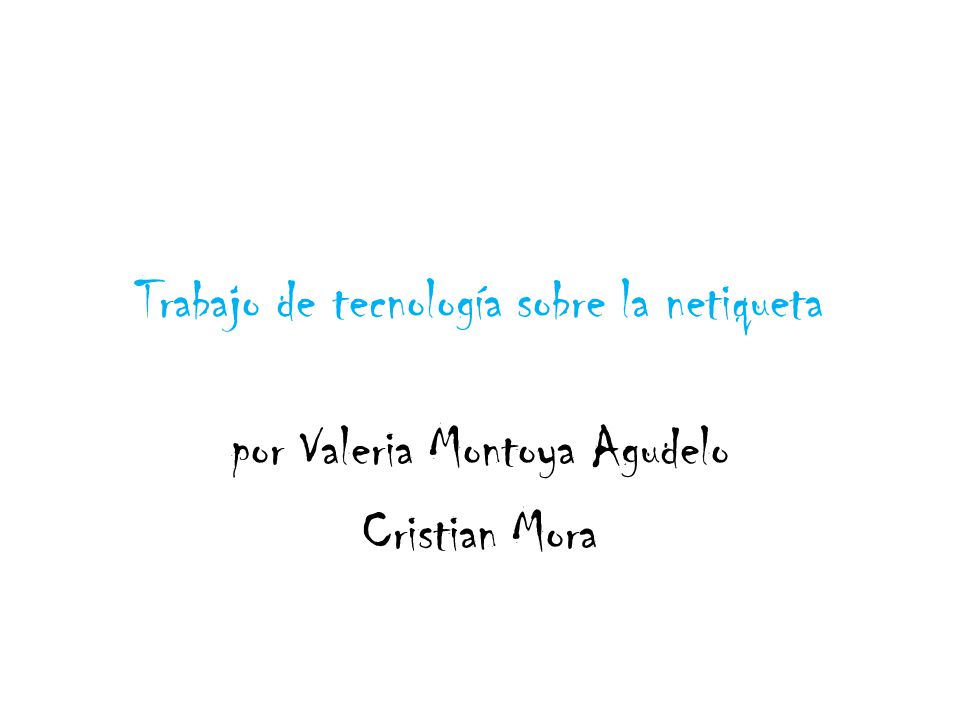 Trabajo de tecnología sobre la netiqueta