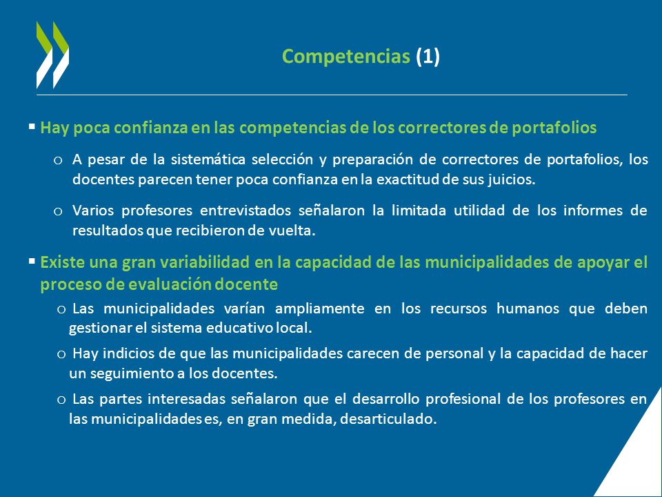Competencias (1) Hay poca confianza en las competencias de los correctores de portafolios.