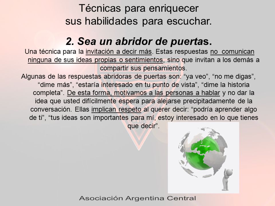 2. Sea un abridor de puertas.