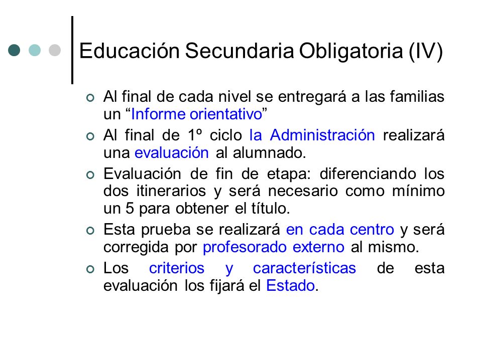 Educación Secundaria Obligatoria (IV)