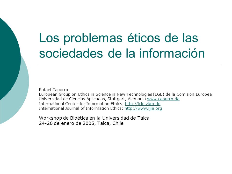 Los problemas éticos de las sociedades de la información