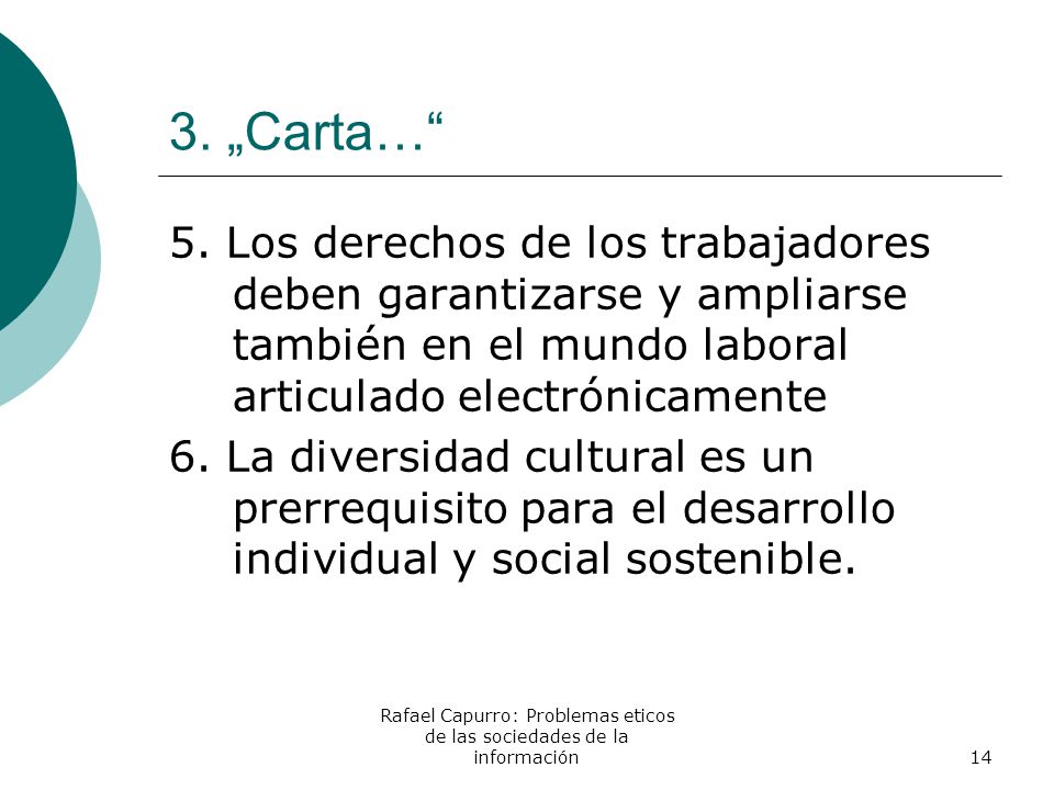 Rafael Capurro: Problemas eticos de las sociedades de la información