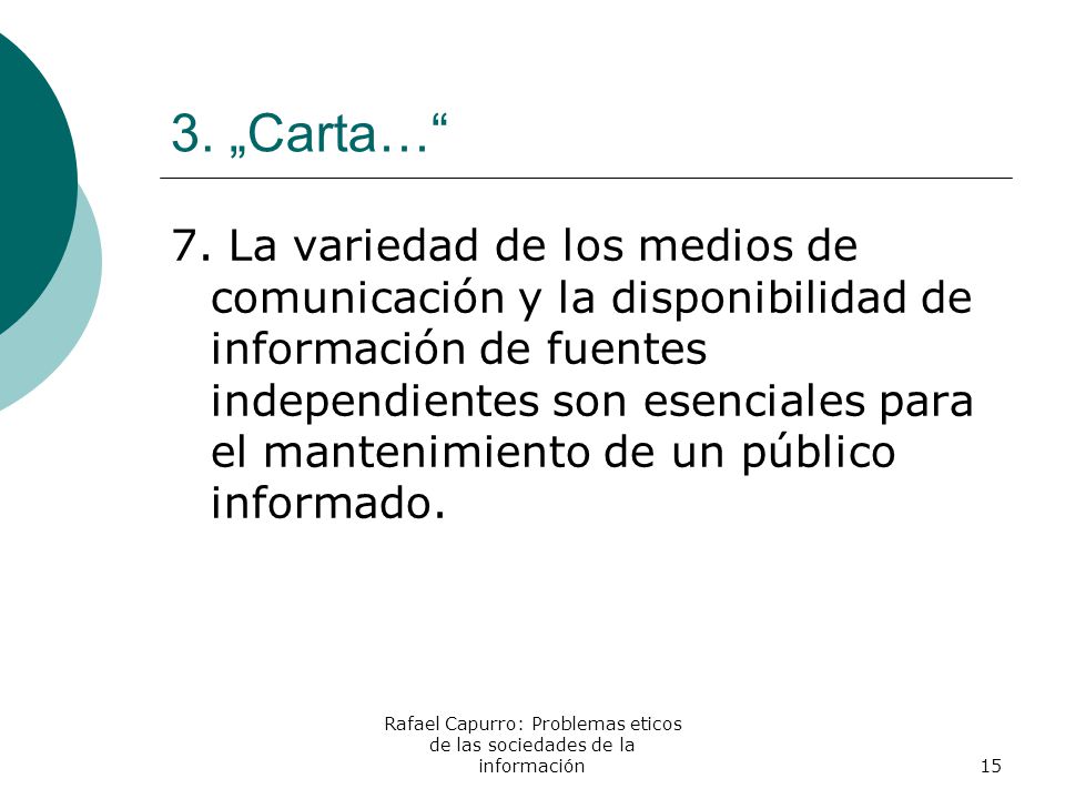 Rafael Capurro: Problemas eticos de las sociedades de la información
