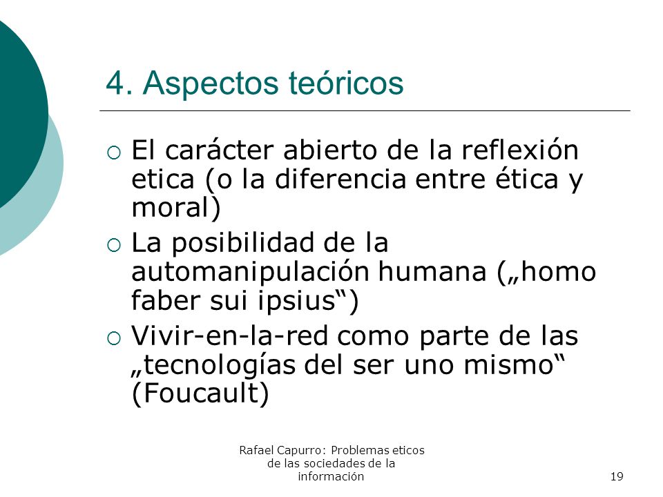 Rafael Capurro: Problemas eticos de las sociedades de la información