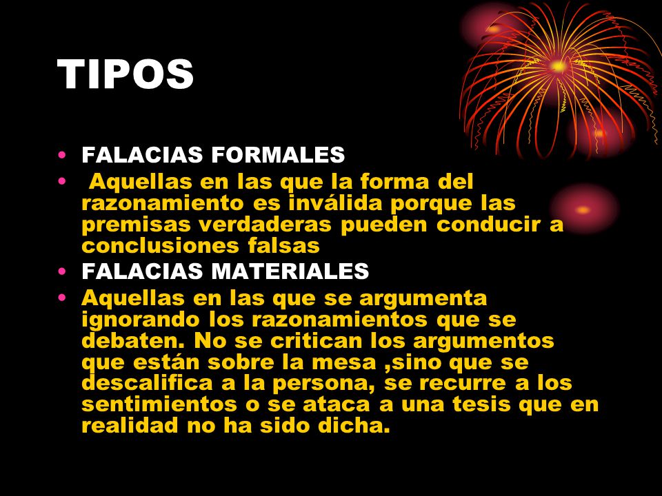 TIPOS FALACIAS FORMALES