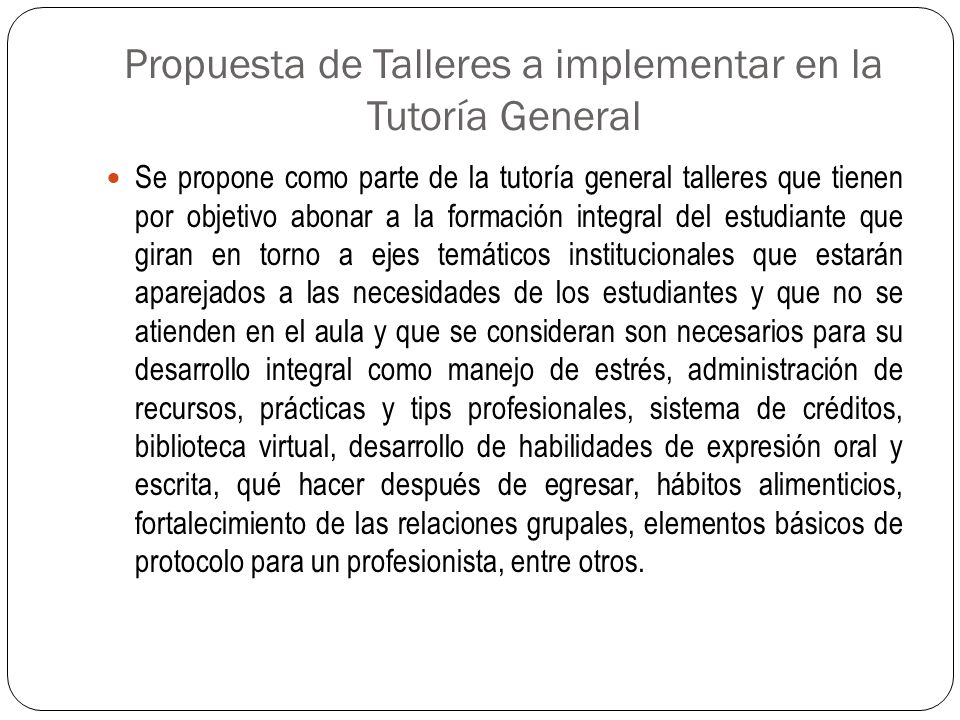 Propuesta de Talleres a implementar en la Tutoría General