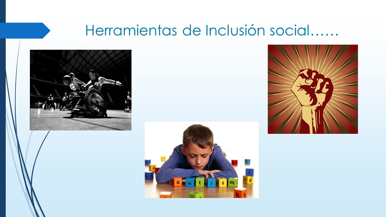 Herramientas de Inclusión social……