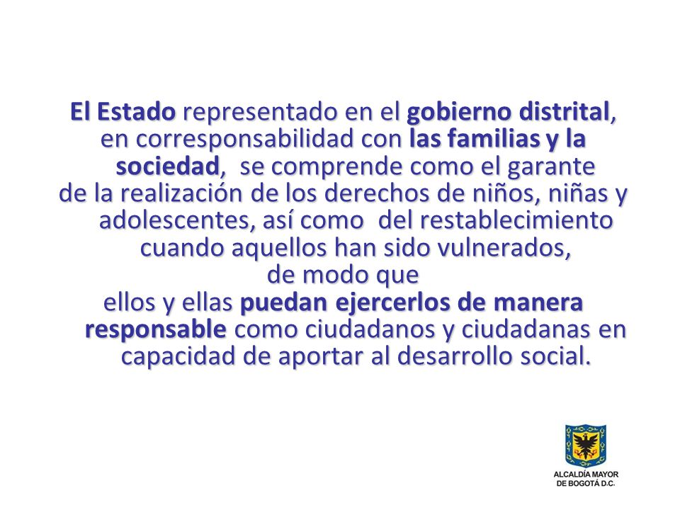 El Estado representado en el gobierno distrital,