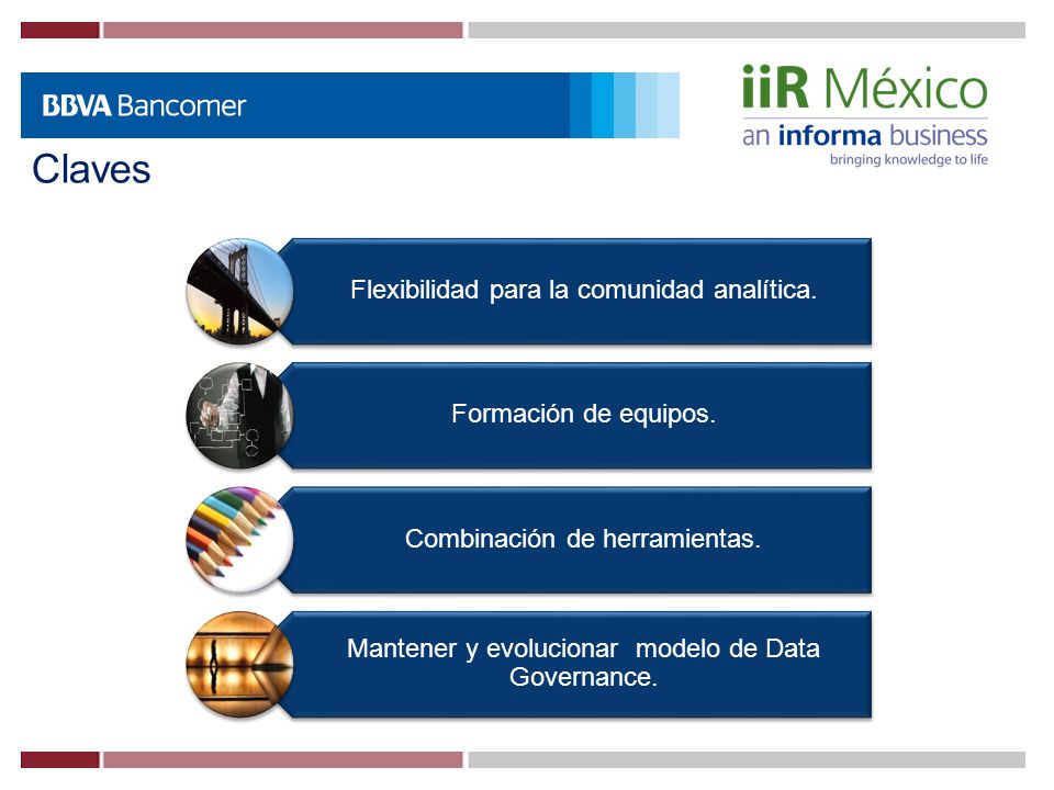 Claves Flexibilidad para la comunidad analítica. Formación de equipos.