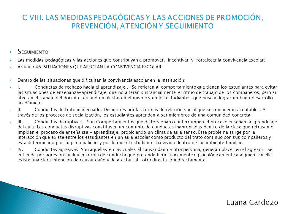 C VIII. LAS MEDIDAS PEDAGÓGICAS Y LAS ACCIONES DE PROMOCIÓN, PREVENCIÓN, ATENCIÓN Y SEGUIMIENTO