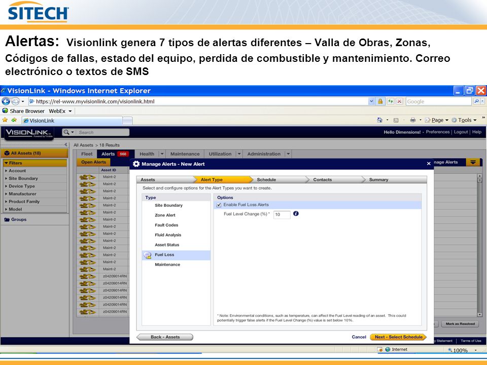 Alertas: Visionlink genera 7 tipos de alertas diferentes – Valla de Obras, Zonas, Códigos de fallas, estado del equipo, perdida de combustible y mantenimiento.