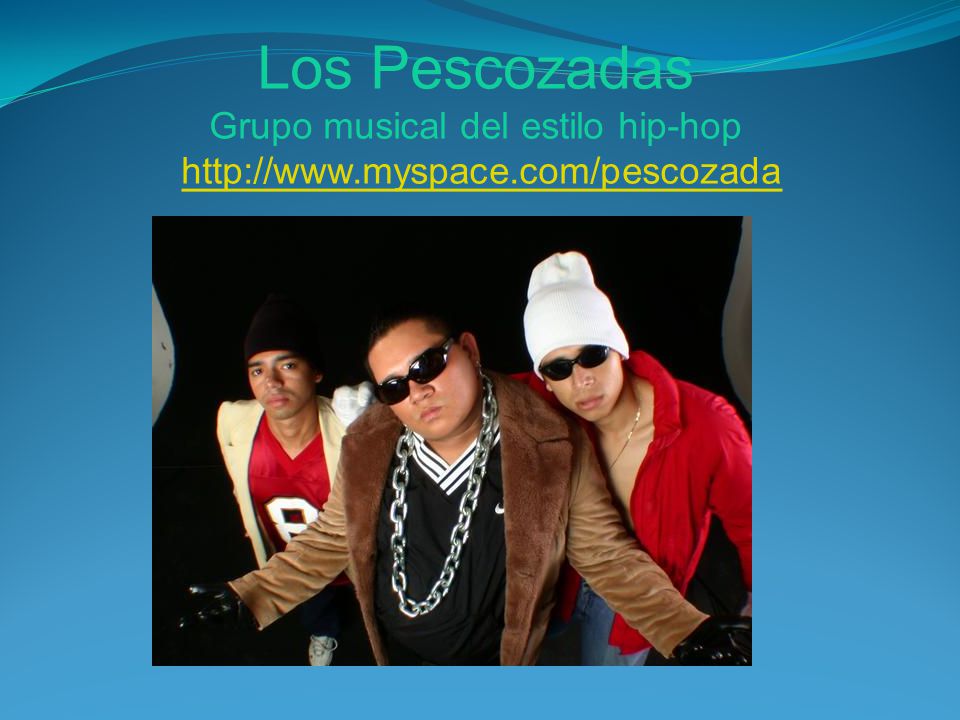 Los Pescozadas Grupo musical del estilo hip-hop   myspace