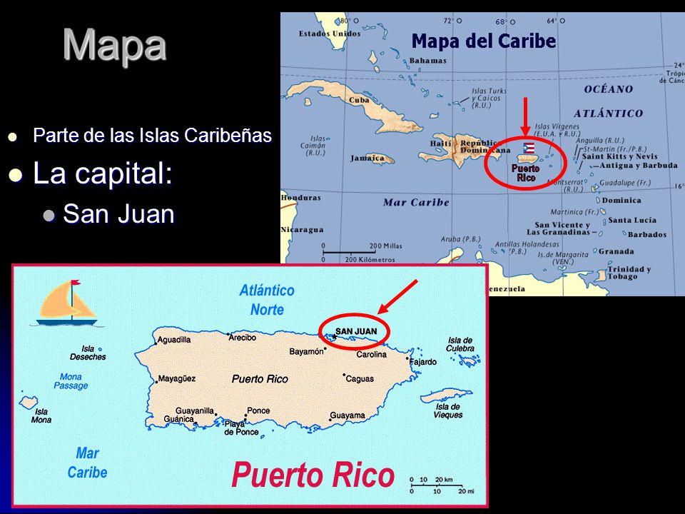 Mapa Parte de las Islas Caribeñas La capital: San Juan