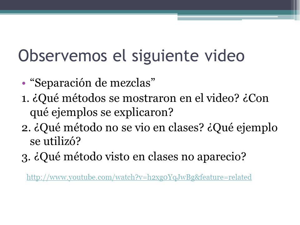 Observemos el siguiente video