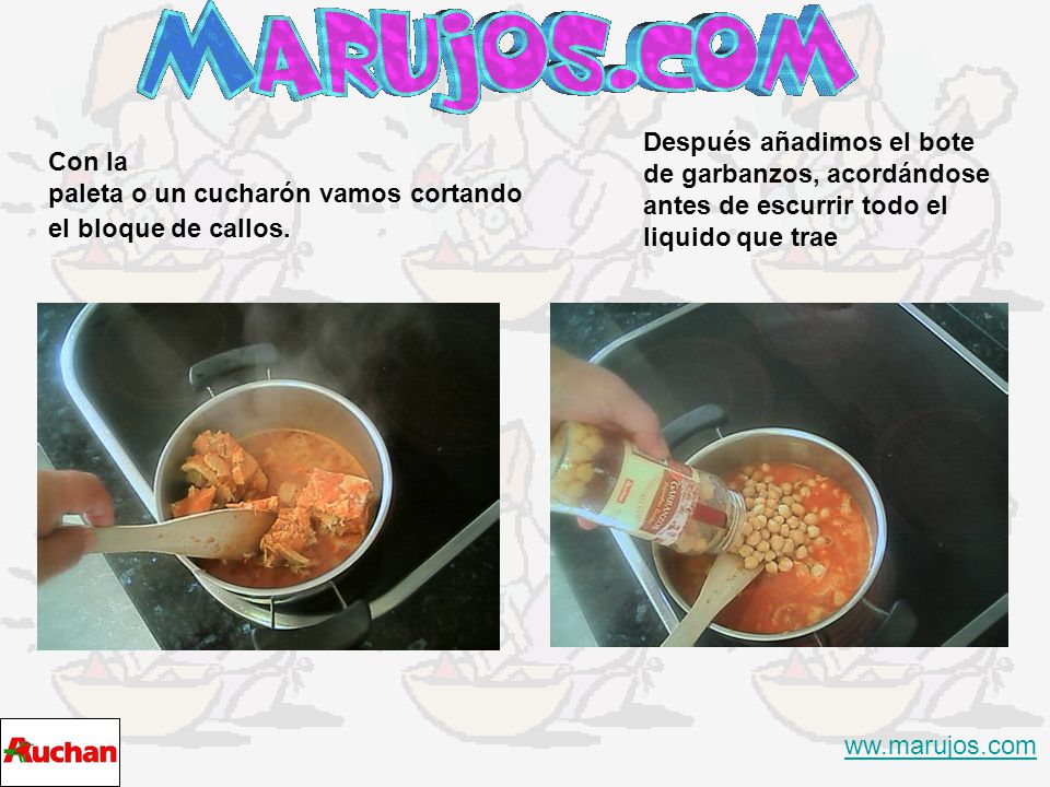 Con la paleta o un cucharón vamos cortando el bloque de callos.