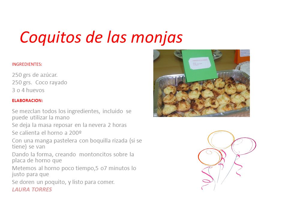 Coquitos de las monjas 250 grs de azúcar. 250 grs. Coco rayado