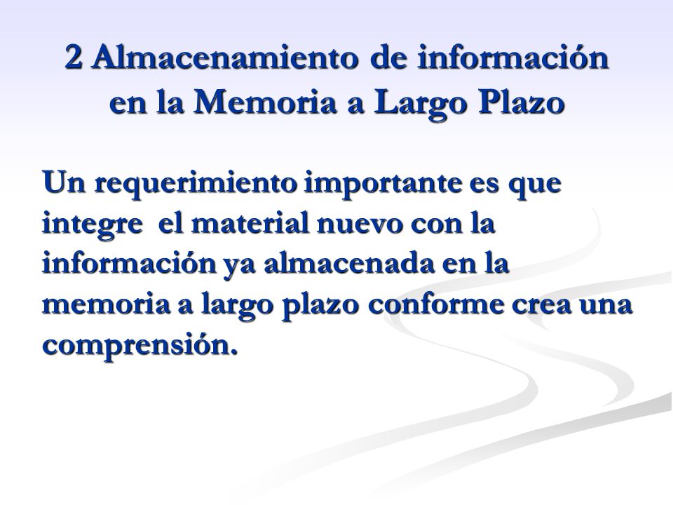 2 Almacenamiento de información en la Memoria a Largo Plazo