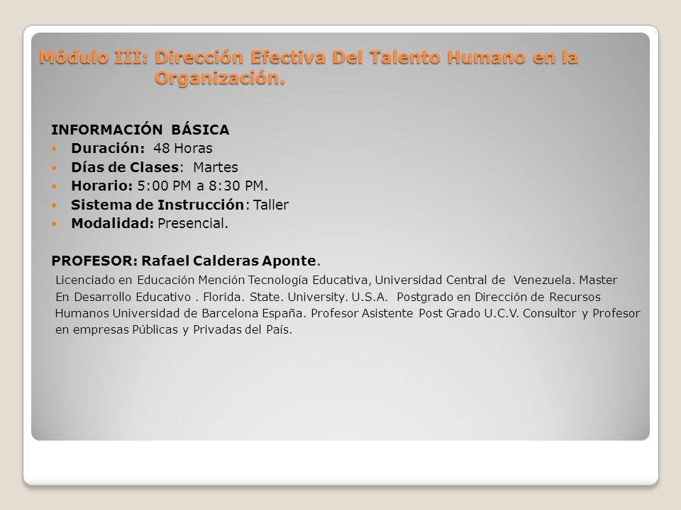 Módulo III: Dirección Efectiva Del Talento Humano en la Organización.