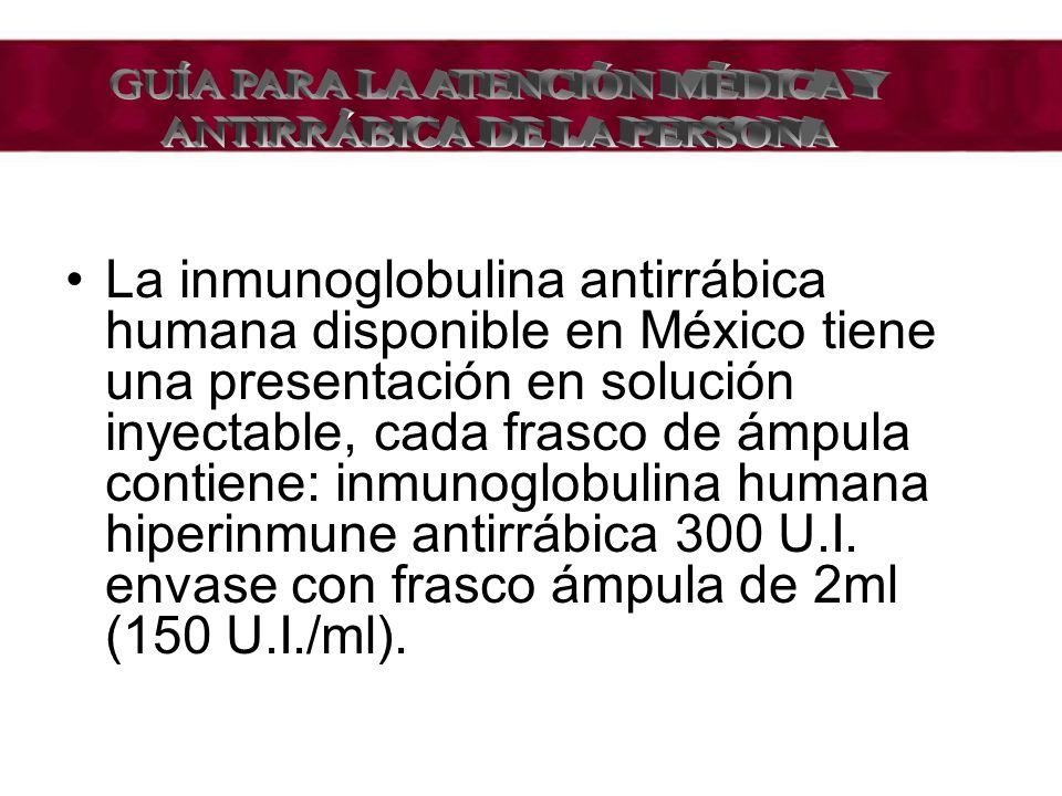 GUÍA PARA LA ATENCIÓN MÉDICA Y ANTIRRÁBICA DE LA PERSONA