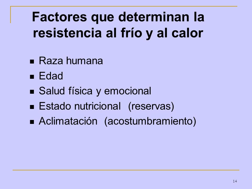 Factores que determinan la resistencia al frío y al calor