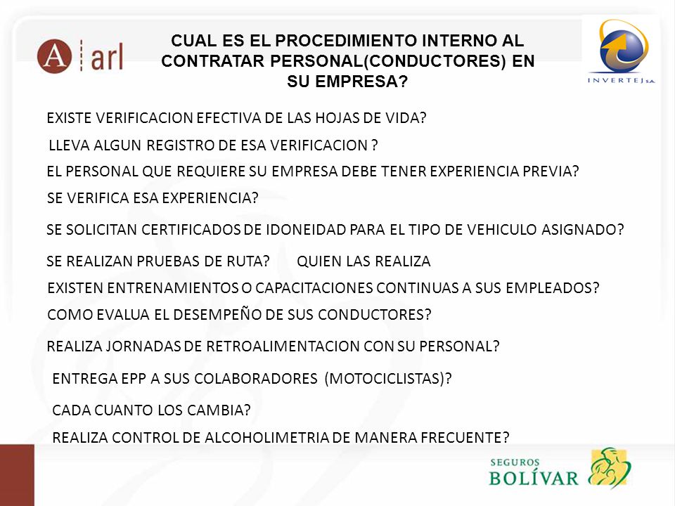 CUAL ES EL PROCEDIMIENTO INTERNO AL CONTRATAR PERSONAL(CONDUCTORES) EN SU EMPRESA