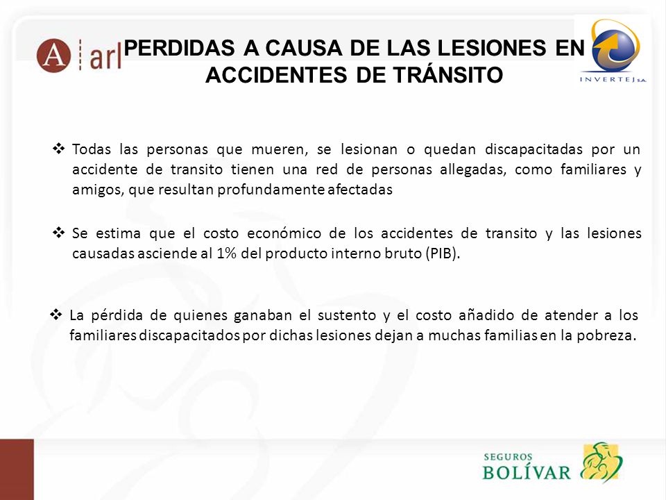 PERDIDAS A CAUSA DE LAS LESIONES EN ACCIDENTES DE TRÁNSITO