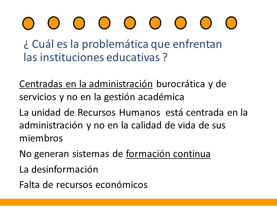 ¿ Cuál es la problemática que enfrentan las instituciones educativas
