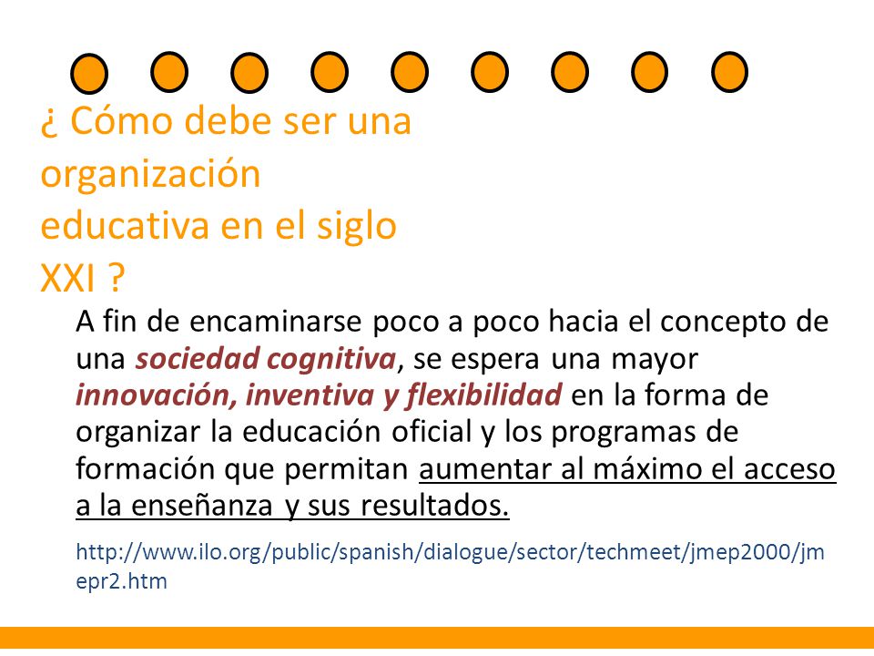 ¿ Cómo debe ser una organización educativa en el siglo XXI