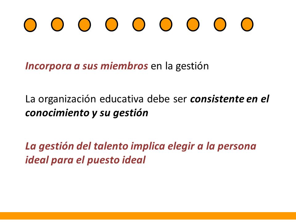 Incorpora a sus miembros en la gestión
