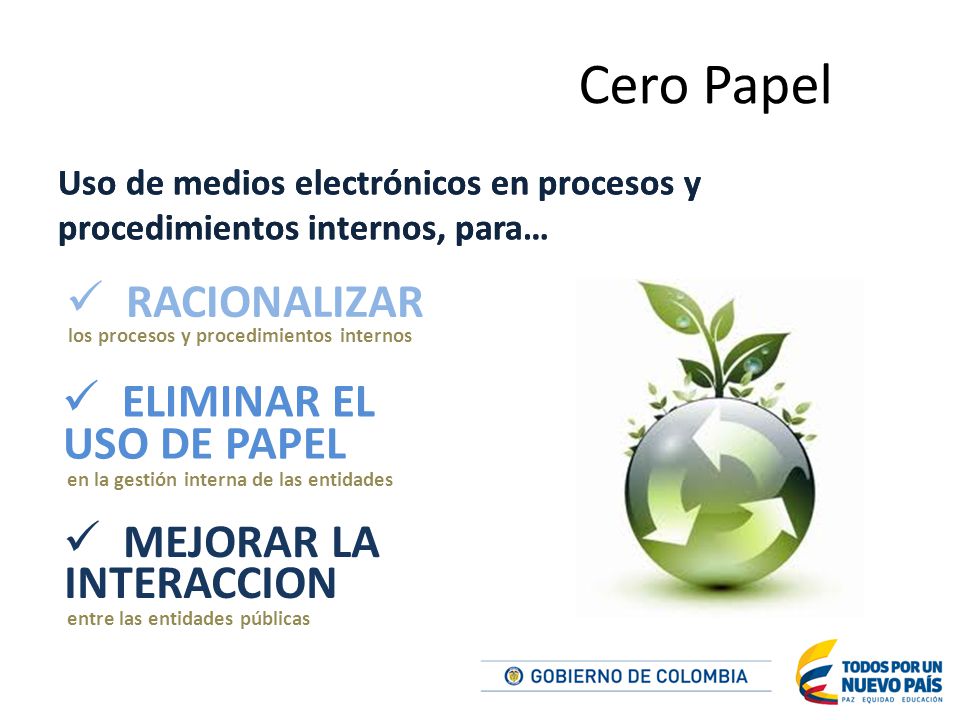 Cero Papel RACIONALIZAR ELIMINAR EL USO DE PAPEL MEJORAR LA
