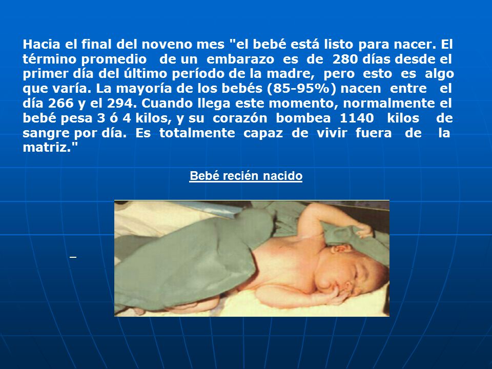 Hacia el final del noveno mes el bebé está listo para nacer