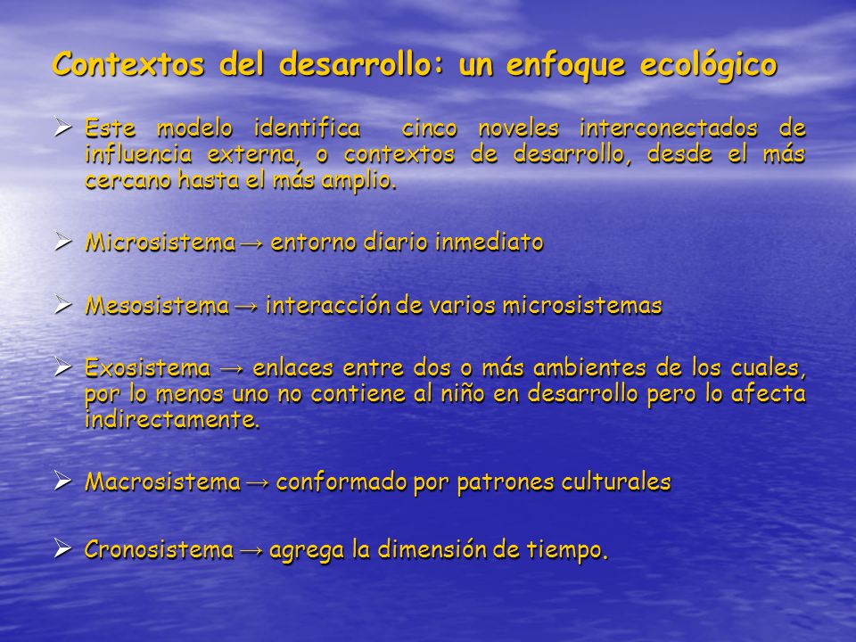 Contextos del desarrollo: un enfoque ecológico